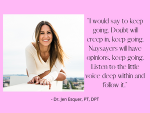 International Women's Day Fearless Female Feature - Dr. Jen Esquer, PT, DPT